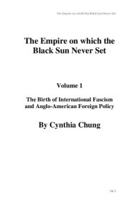 cover of the book The Empire on which the Black Sun Never Set: The Birth of International Fascism and Anglo-American Foreign Policy