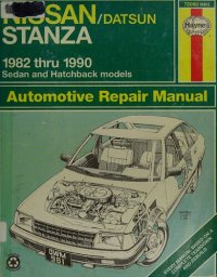 cover of the book Haynes Nissan/Datsun Stanza Automotive Repair Manual