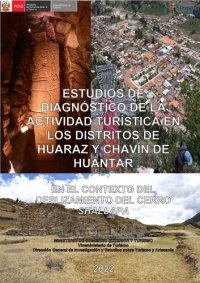 cover of the book Estudios de diagnóstico de la actividad turística en los distritos de Huaraz y Chavín de Huántar en el contexto del deslizamiento del cerro Shallapa.