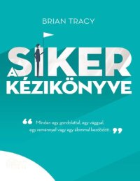 cover of the book A siker kézikönyve