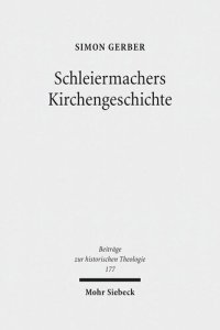 cover of the book Schleiermachers Kirchengeschichte