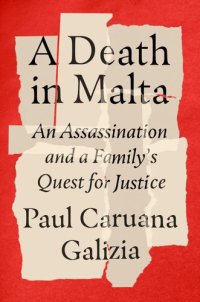 cover of the book A Death in Malta - An Assassination and a Family's Quest for Justice