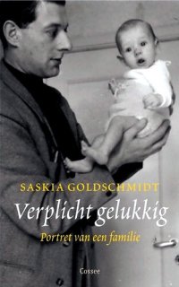 cover of the book Verplicht gelukkig: portret van een familie