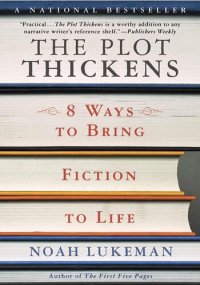 cover of the book The Plot Thickens: 8 Ways to Bring Fiction to Life