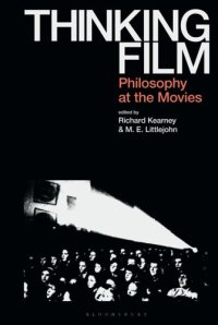 cover of the book Thinking Film: Philosophy at the Movies