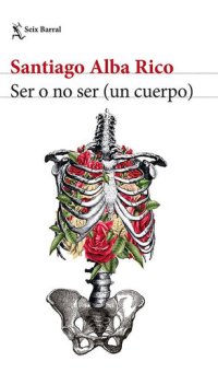 cover of the book Ser o no ser (un cuerpo)