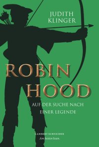 cover of the book Robin Hood: Auf der Suche nach einer Legende