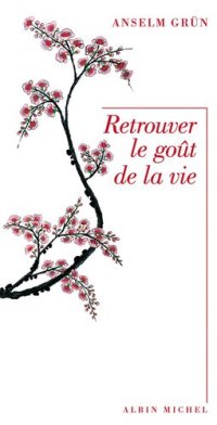 cover of the book Retrouver le goût de la vie