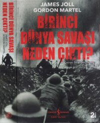 cover of the book Birinci Dünya Savaşı Neden Çıktı?