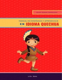 cover of the book Manual de enseñanza y aprendizaje en idioma quechua [boliviano]