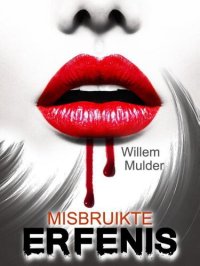 cover of the book Misbruikte Erfenis