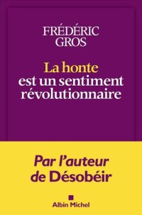 cover of the book La honte est un sentiment révolutionnaire