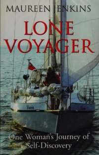 cover of the book Lone Voyager. One Woman Journey to Self Discovery