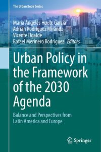 cover of the book Urban Policy in the Framework of the 2030 Agenda : Balance and Perspectives from Latin America and Europe