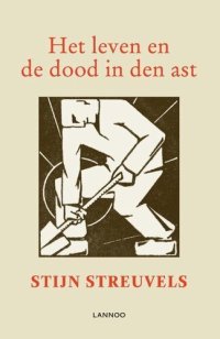 cover of the book 'Het leven en de dood in den ast'