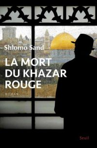 cover of the book La mort du Khazar rouge