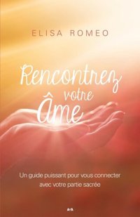 cover of the book Rencontrer votre âme