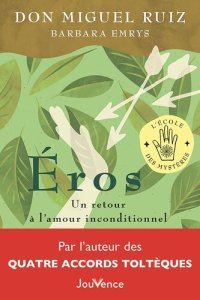 cover of the book Eros. Un retour à l'amour inconditionnel