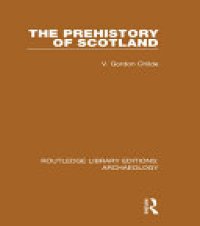 cover of the book The Prehistory Of Scotland