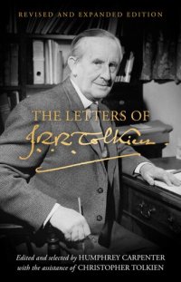 cover of the book The Letters of J.R.R. Tolkien: Revised and Expanded Edition