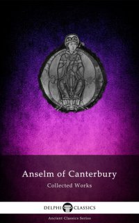 cover of the book Anselm of Canterbury Collected Works