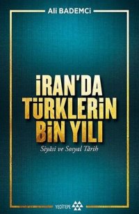 cover of the book İran'da Türklerin Bin Yılı