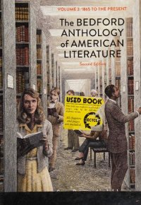 cover of the book The Bedford Anthology of American Literature, Volume Two: 1865 to the Present