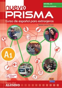 cover of the book nuevo Prisma : LIBRO DEL ALUMNO nivel A1 Edición ampliada