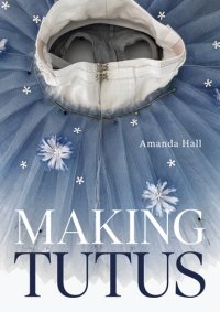 cover of the book Making Tutus