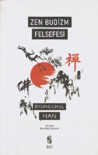 cover of the book Zen Budizm Felsefesi