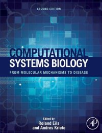 cover of the book Full Computational Systems Biology - Roland Eils & Andres Kriete