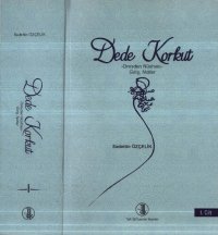 cover of the book Dede Korkut -Dresden Nüshası- Giriş, Notlar