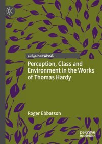 cover of the book Perception, Class and Environment in the Works of Thomas Hardy