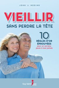 cover of the book Vieillir sans perdre la tête