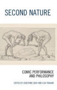 cover of the book Second Nature: Comic Performance and Philosophy