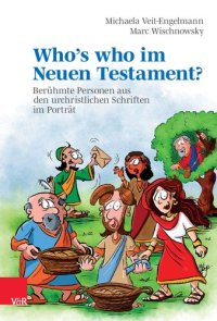 cover of the book Who’s who im Neuen Testament?: Berühmte Personen aus den urchristlichen Schriften im Porträt