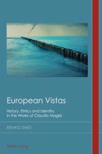 cover of the book European Vistas (Cultural History and Literary Imagination)