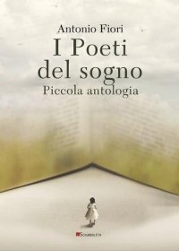 cover of the book I poeti del sogno. Piccola antologia