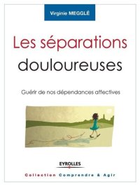 cover of the book Les séparations douloureuses