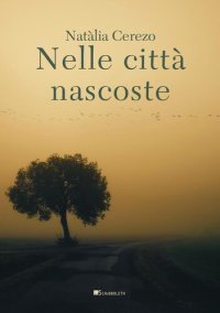 cover of the book Nelle città nascoste