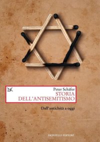 cover of the book Storia dell'antisemitismo. Dall'antichità a oggi