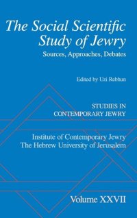 cover of the book The Social Scientific Study of Jewry: Sources, Approaches, Debates (Studies in Contemporary Jewry)