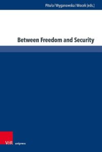 cover of the book Between Freedom and Security