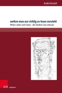 cover of the book wofern man nur richtig zu lesen versteht: Weder Lektor noch Autor – der Student Uwe Johnson