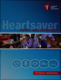 cover of the book Heartsaver First Aid CPR AED Student Workbook