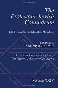 cover of the book The Protestant-Jewish Conundrum: Studies in Contemporary Jewry, Volume XXIV