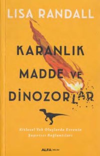 cover of the book Karanlık Madde ve Dinozorlar