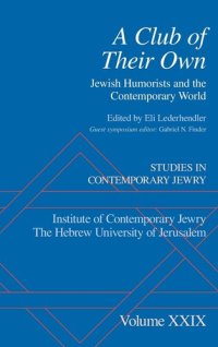 cover of the book A Club of Their Own: Jewish Humorists and the Contemporary World (Studies in Contemporary Jewry)