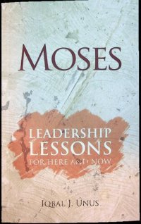 cover of the book Moses, Leadership Lessons, For Here and Now