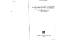 cover of the book La colonización de lo imaginario. Sociedades Indígenas y occidentalización en el México español. Siglos XVI-XVIII